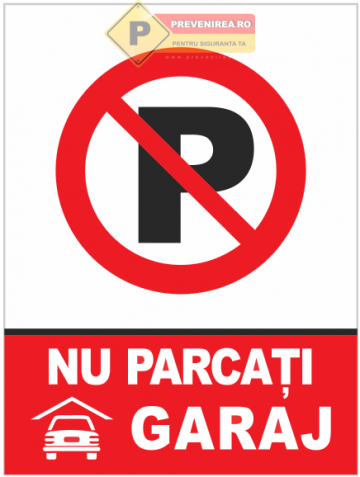 Indicator de interzicere pentru parcare interzisa