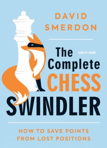 Carte, The Complete Chess Swindler: How to Save Points de la Chess Events Srl