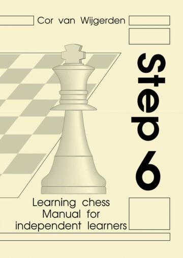 Carte, Step 6 - Manual for independent learners de la Chess Events Srl