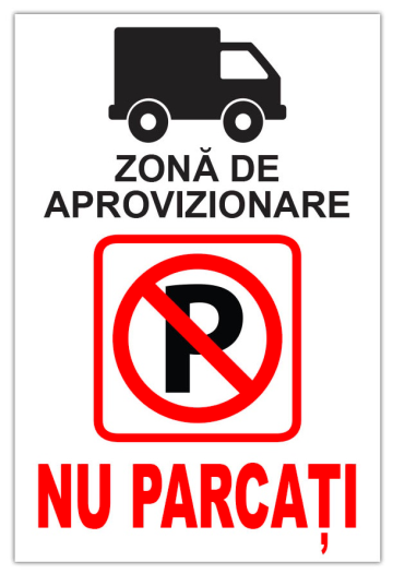 Indicator de securitate nu parcati zona de aprovizionare