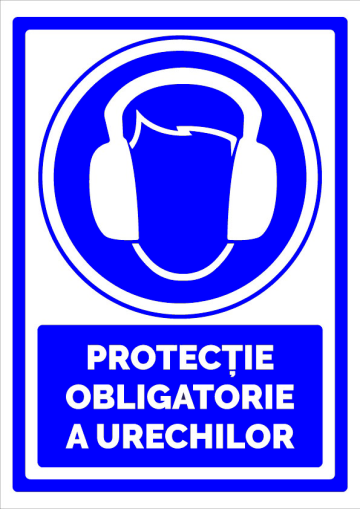 Indicator protectie obligatorie a urechilor