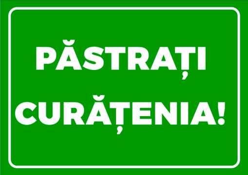 Indicator verde pastrati curatenia de la Prevenirea Pentru Siguranta Ta G.I. Srl