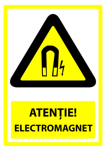 Semn pentru electromagnet de la Prevenirea Pentru Siguranta Ta G.I. Srl