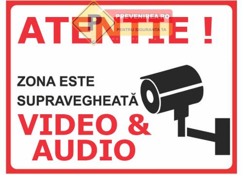 Indicatoare pentru supraveghere audio si video de la Prevenirea Pentru Siguranta Ta G.I. Srl