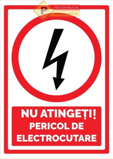 Semnalizare nu atinge pericol de electrocutare