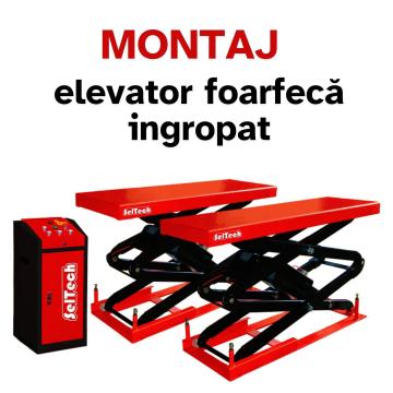 Montaj elevator foarfeca ingropat de la Select Auto Srl