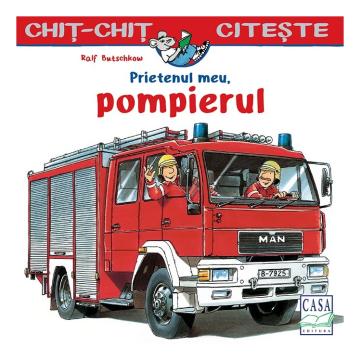Carte copii, Prietenul meu, pompierul de la Cartea Ta - Servicii Editoriale (www.e-carteata.ro)