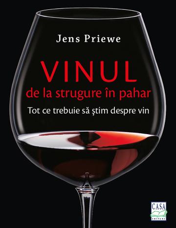 Carte, Vinul - de la strugure in pahar de la Cartea Ta - Servicii Editoriale (www.e-carteata.ro)