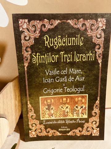 Carte, Rugaciunile Sfintilor Trei Ierarhi de la Candela Criscom Srl.