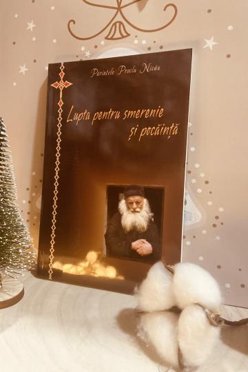 Carte, Lupta pentru smerenie si pocainta Pr.Proclu Nicau de la Candela Criscom Srl.