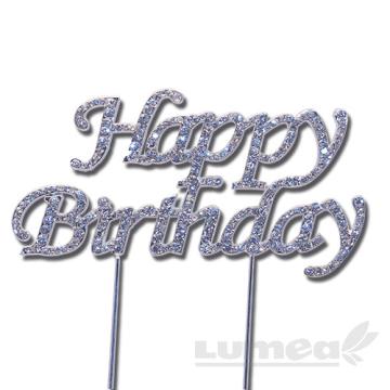 Cake Topper Happy Birthday stras argintiu de la Lumea Basmelor International Srl