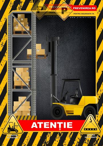 Afise de siguranta pentru stivuitoare si utilaje