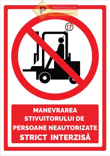 Indicator acces restrictionat stivuitor