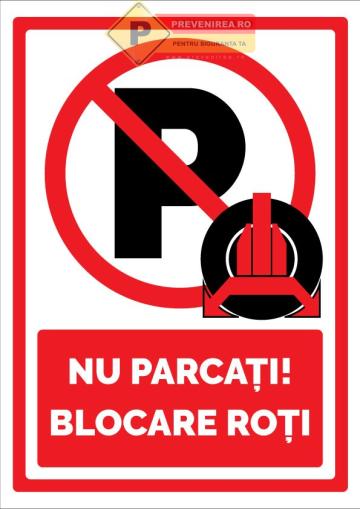 Indicator Nu parcati - blocare roti